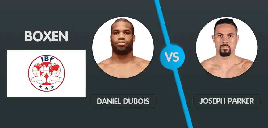 Daniel Dubois vs. Joseph Parker